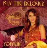 Kiss the Beloved: Kabbalah Kirtan