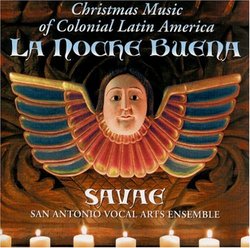 La Noche Buena: Christmas Music of Colonial Latin America