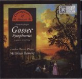 Gossec: Symphonies - Premier Recording