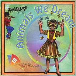 Kaleidoscope Songs 3: Animals We Dream