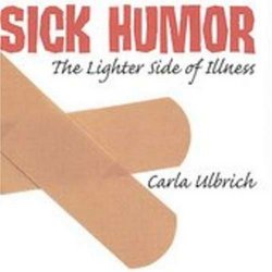 Sick Humor: Lighter Side of