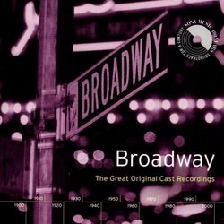 Broadway: The Great Original Cast Recordings