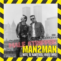 Male Stripper: Hits & Rarities 1985-1990