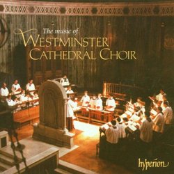 Music of the Westminster Cathedral Choir