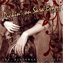 Pickin' on Sara Evans, Vol. 2 The Bluegrass Tribute