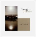 Song & Silence