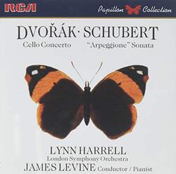 Dvorak: Cello Concerto in B Minor Op. 104; Schubert: Sonata in A Minor D.821 (Arpeggione)
