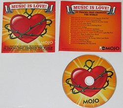 Mojo Presents Music Is Love!