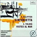 E. Halffter: Sinfonietta; E. Toldrà: Vistes al mar