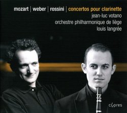 Mozart: Clarinet Concerto in A Major/Weber: Clarinet Concerto No 1 in F Minor/Rossini: Introduction, Theme and Variations