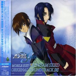 Mobile Suit Gundam Seed: Original Soundtrack 3