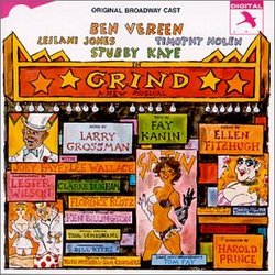 Grind (1985 Original Broadway Cast)