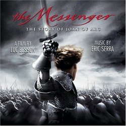 The Messenger: The Story Of Joan Of Arc (Original 1999 Motion Picture Soundtrack)