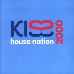 Kiss House Nation 2000