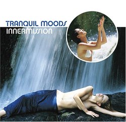 Tranquil Moods: Innermission