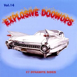 Explosive Doowops Vol. 14