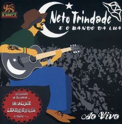 Neto Trindade E O Bando Da Lua ao Vivo