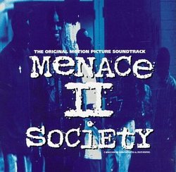 Menace II Society: The Original Motion Picture Soundtrack [Edited Version]