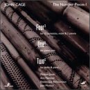 John Cage: The Number Pieces 1- Four3, One5, Two6