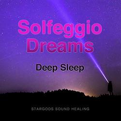 Solfeggio Dreams Deep Sleep (528Hz Love Frequency Sleep CD)