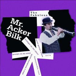 Fabulous Mr Acker Bilk