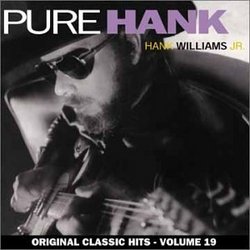 Pure Hank (Original Classic Hits 19)