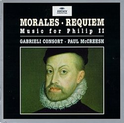 Morales: Music for Philip II