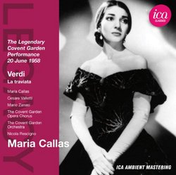 Maria Callas - Verdi: La Traviata - The Legendary Covent Garden Performance (1958)