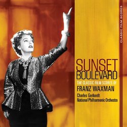 Sunset Boulevard: The Classic Film Scores of Franz Waxman