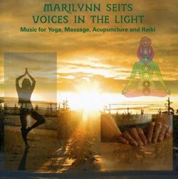 Voices in the Light: Music for Yoga Massage Acupun