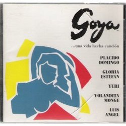 Goya: Una Vida Hecha Cancion