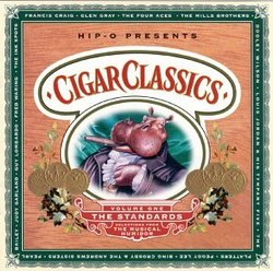Cigar Classics, Vol. 1 : The Standards