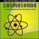 Cosmosound: Art of Drum N Bass & Trip Hop