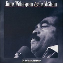 Jimmy Witherspoon & Jay Mcshann