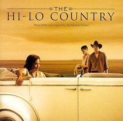 The Hi-Lo Country: Music From And Inspired By The Motion Picture