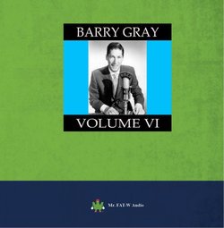 Barry Gray Volume VI