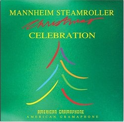 Christmas Celebration by Mannheim Steamroller (2004-10-12)