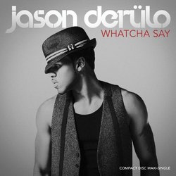 Whatcha Say (CD Maxi)