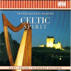 Instrumental Moods: Celtic Spirit