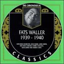 Fats Waller 1939-1940