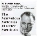 Marvelous Melodies of Peter Mendoza