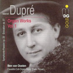 Dupré: Organ Works, Vol.1