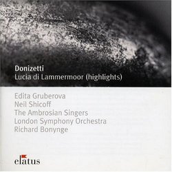 Donizetti: Lucia Di Lammermoor [Highlights]