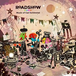 Roadshow: Music of Carl Schimmel