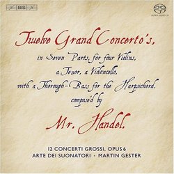 Handel: Twelve Grand Concertos [Hybrid SACD]