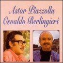 Astor Piazzolla & Osvaldo Berlingieri
