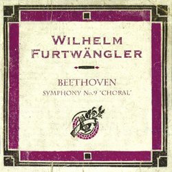 Beethoven: Symphony No. 9 in D Minor Op. 125 Choral