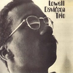 Lowell Davidson Trio (Dig)