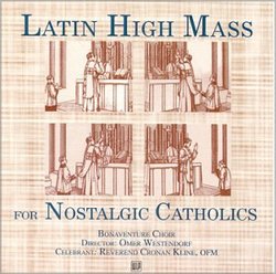 Latin High Mass for Nostalgic Catholics