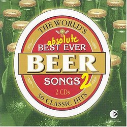 World's Best Ever Beer Songs 2004